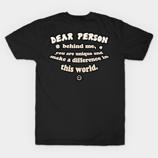 Dear Person Behind Me You Are Enough T-Shirt